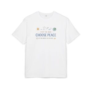 Unisex Stop War Choose Peace T-Shirt (Oversized Fit)